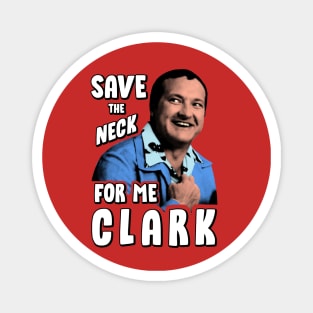 Save the neck for me clark V.3 Magnet